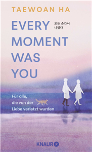 Every Moment Was You