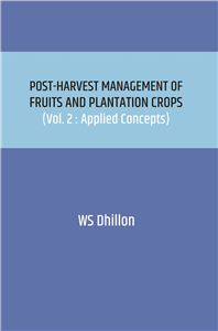 Post-harvest Management of Fruits and Plantation Crops