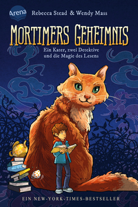 Mortimers Geheimnis. Ein Kater, zwei Detektive und die Magie des Lesens