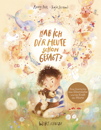 Hab ich dir heute schon gesagt?