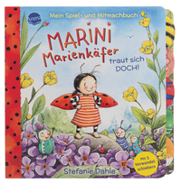 Mein Spiel- und Mitmachbuch. Marini Marienkäfer traut sich DOCH! Mein Spiel- und Mitmachbuch. Marini Marienkäfer traut sich DOCH!
