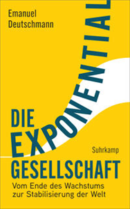 Die Exponentialgesellschaft