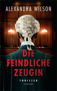 Die feindliche Zeugin Die feindliche Zeugin
