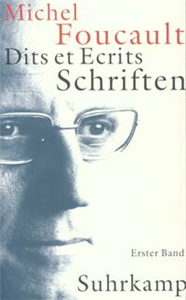 Schriften in vier Bänden. Dits et Ecrits