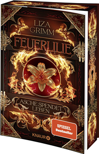 Feuerlilie. Asche spendet Leben