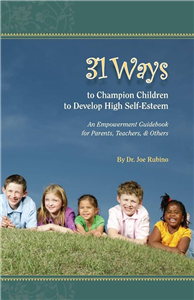 31 Ways to Champion Children to Develop High Self-Esteem