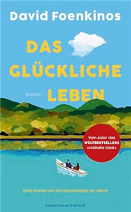 Das glückliche Leben
