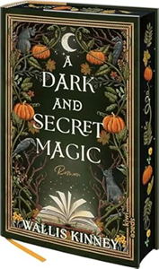 A Dark and Secret Magic