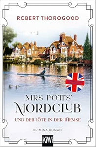 Mrs Potts’ Mordclub und der Tote in der Themse