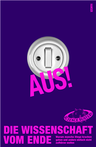 Aus! Die Wissenschaft vom Ende