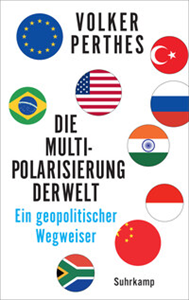 Die Multipolarisierung der Welt