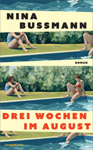 Drei Wochen im August