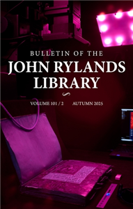 Bulletin of the John Rylands Library 101/2