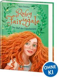 Ruby Fairygale (Band 1) - Der Ruf der Fabelwesen