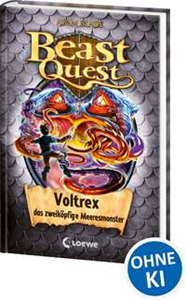 Beast Quest (Band 58) - Voltrex, das zweiköpfige Meeresmonster