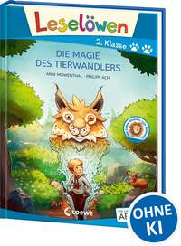 Leselöwen 2. Klasse - Die Magie des Tierwandlers (Großbuchstabenausgabe)