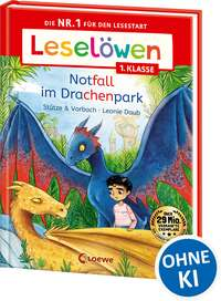 Leselöwen 1. Klasse - Notfall im Drachenpark