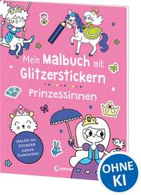 Mein Malbuch mit Glitzerstickern - Prinzessinnen