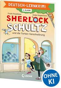 Deutsch-Lernkrimi - Sherlock Schultz und die Torten-Verschwörung