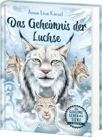 Das geheime Leben der Tiere (Arktis) - Das Geheimnis der Luchse