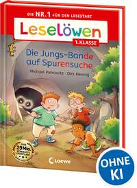 Leselöwen 1. Klasse - Die Jungs-Bande auf Spurensuche
