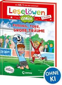 Leselöwen Comics 1. Klasse - Fußball, Tore, große Träume