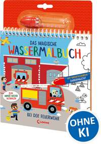 Das magische Wassermalbuch - Bei der Feuerwehr