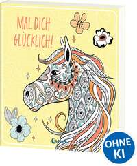 Mal dich glücklich! - Pferde
