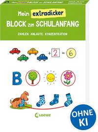 Mein extradicker Block zum Schulanfang - Zahlen, Anlaute, Konzentration