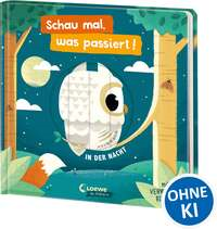 Schau mal, was passiert! In der Nacht