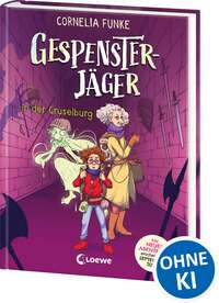 Gespensterjäger in der Gruselburg (Band 3) - Mit 8 neu illustrierten Farbseiten