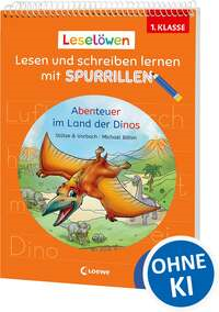 Leselöwen - Lesen und schreiben lernen mit Spurrillen - Abenteuer im Land der Dinos