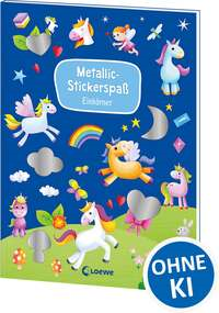 Metallic-Stickerspaß - Einhörner