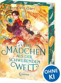 Das Mädchen aus der Schwebenden Welt (Floating World-Dilogie, Band 1)