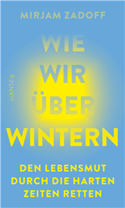 Wie wir überwintern