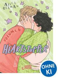 Heartstopper Volume 6 (deutsche Hardcover-Ausgabe)