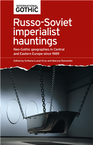 Russo-Soviet imperialist hauntings