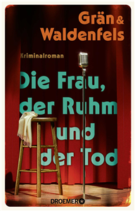 Die Frau, der Ruhm und der Tod