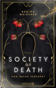 Society of Death. Von Rache verführt
