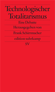 Technologischer Totalitarismus