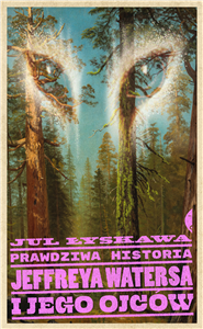 The True Story of Jeffrey Waters and His  Fathers