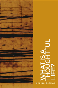 What is a thoughtful life?