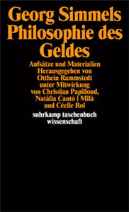 Georg Simmels »Philosophie des Geldes«