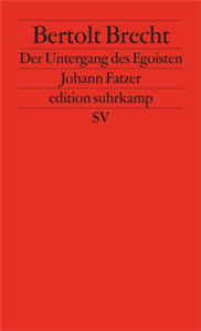 Der Untergang des Egoisten Johann Fatzer