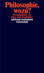 Philosophie, wozu?