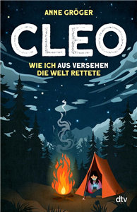 Cleo – Wie ich aus Versehen die Welt rettete