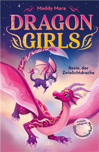 Dragon Girls – Rosie, der Zwielichtdrache