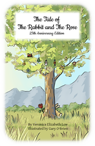 The Tale of The Rabbit and The Rose: 25th Anniversary Edition