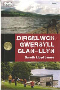 Dirgelwch Gwersyll Glan-llyn