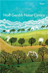 Hoff Gerddi Natur Cymru